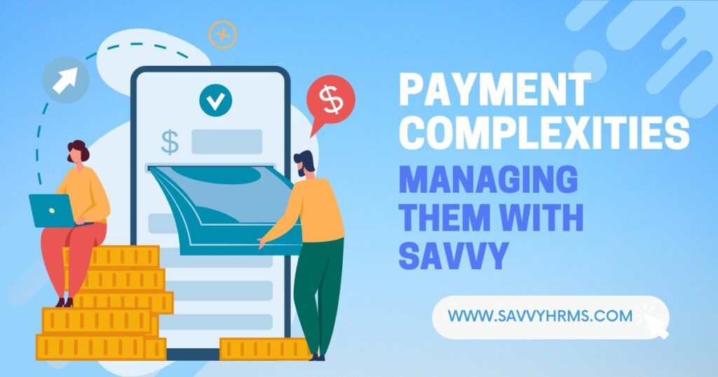 Payment Complexities