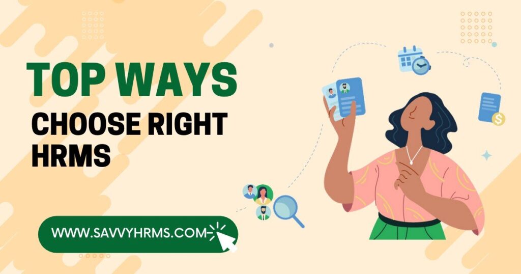 Top Way Choose Right HRMS